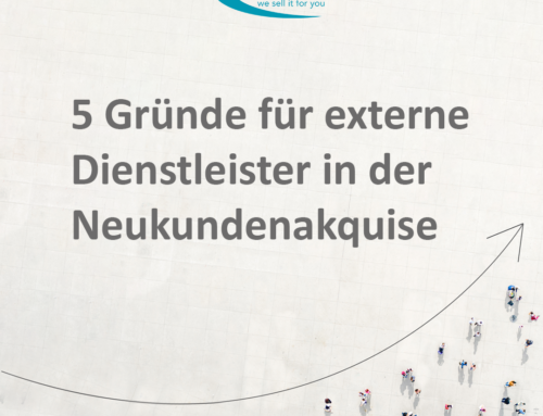 Akquise Outsourcing: Deshalb sollten Sie den Vertrieb auslagern