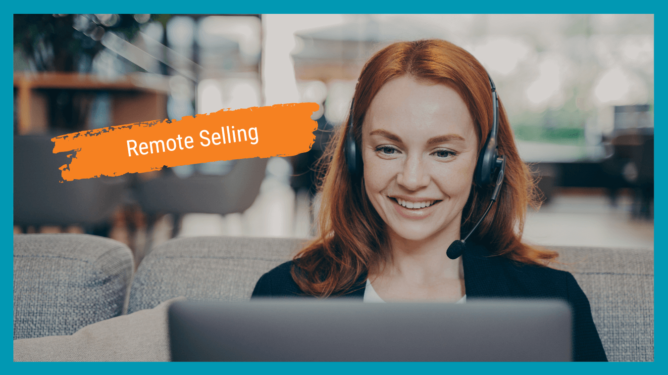 Remote Selling