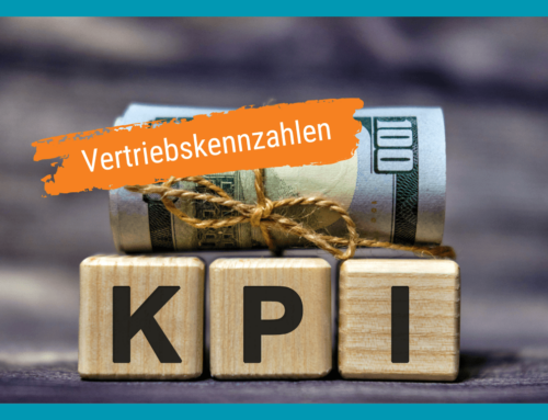 Vertriebskennzahlen: KPI im Vertrieb