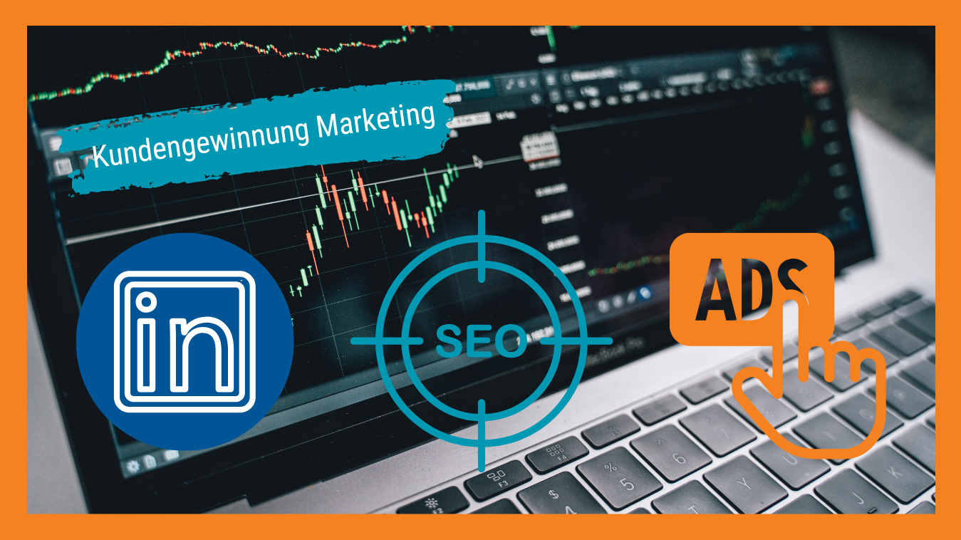 Kundengewinnung Marketing