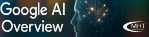 Google AI Overview – LLMs – Aenderungen im Marketing Was wird sich durch Google AI Overview im Marketing Bereich - insbesondere im Search Engine Marketing ändern